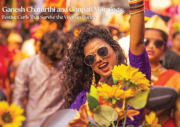 Ganesh Chaturthi and Ganpati Mornings: Festive Curls That Survive the Visarjan Dance