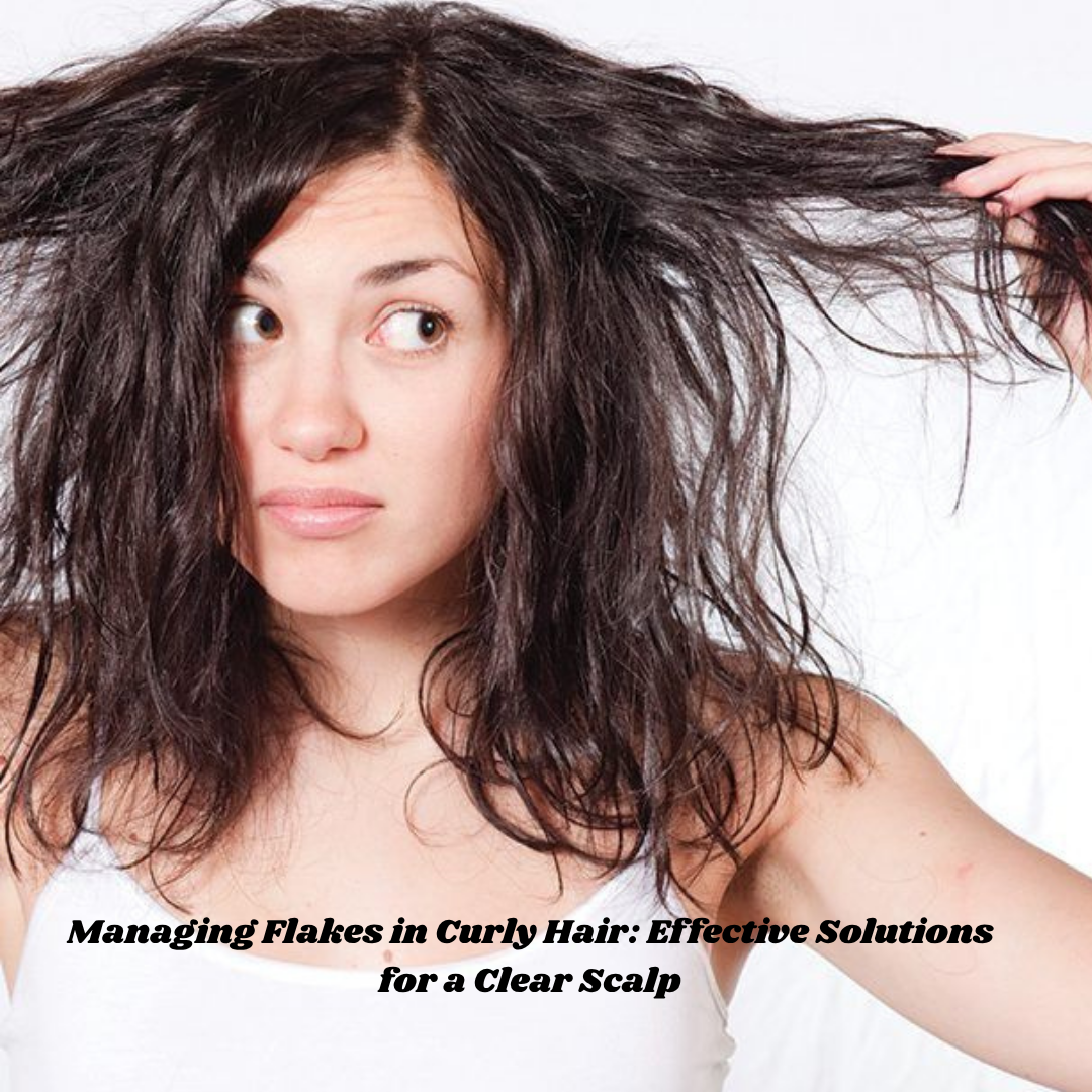 Managing Flakes in Curly Hair: Effective Solutions for a Clear Scalp